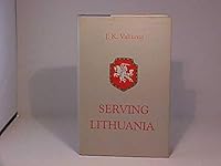 Serving Lithuania B0006EQ40K Book Cover