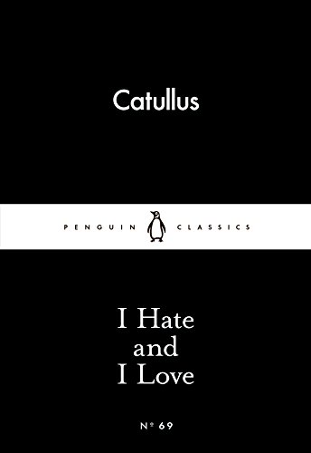 I Hate and i Love