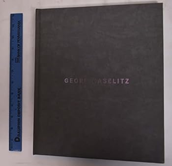 Hardcover George Baselitz: New Paintings Book