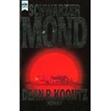 Schwarzer Mond (Heyne Allgemeine Reihe (01)) - Dean Koontz