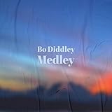  Bo Diddley Medley