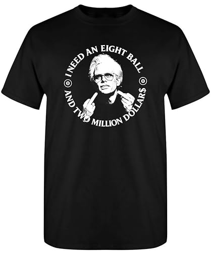 I Need an Eight Ball and Two Million Dollars Baby Billy T-Shirt Freeman Funny Movie Graphic Tee for Men Women