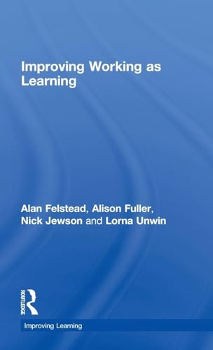 Improving Working As Learning (Improving Learning TLRP) view 2