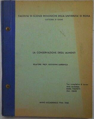 J 7607 VOLUME LA CONSERVAZIONE DEGLI ALIMENTI RELATO PROF. GIOVANNI LABRANCA ...