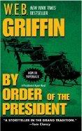 Paperback By Order of the President Book