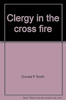 Clergy in the cross fire: Coping with role conflicts in the ministry, 0664249639 Book Cover