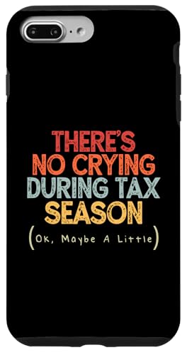 Vintage Funny There's No Crying During Tax Season �X�}�z�P�[�X iPhone 7 Plus/8 Plus �p