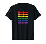 Aachen Germany LGBTQ Gay Pride Monat Regenbogen T-Shirt