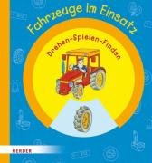 Hardcover Fahrzeuge im Einsatz Drehen - spielen - finden [German] Book