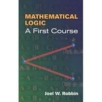 Mathematical Logic BYRobbin B004UQLBPS Book Cover