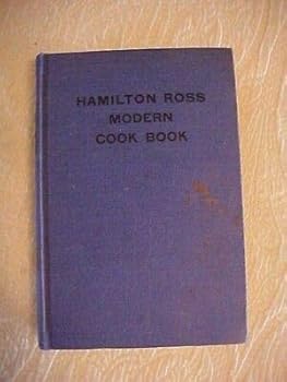 Hardcover HAMILTON ROSS MODERN COOKBOOK by K. Camille Den Dooven (1940) Book