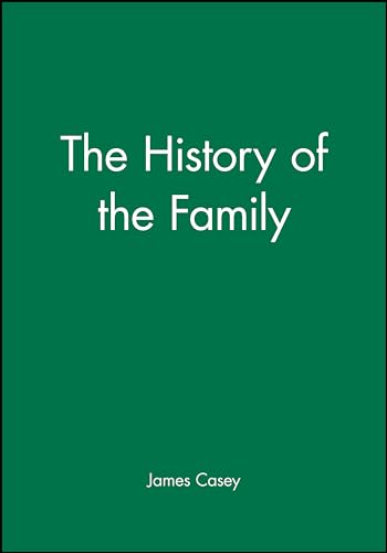 The History of the Family (New Perspectives on the Past)