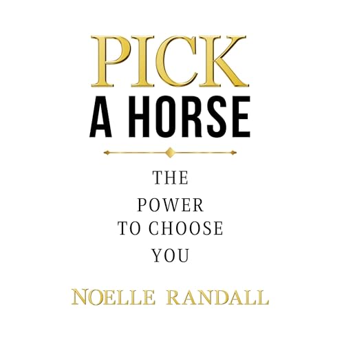 Pick A Horse by Noelle Randall episode artwork