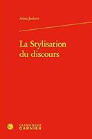 La Stylisation Du Discours 2406149390 Book Cover