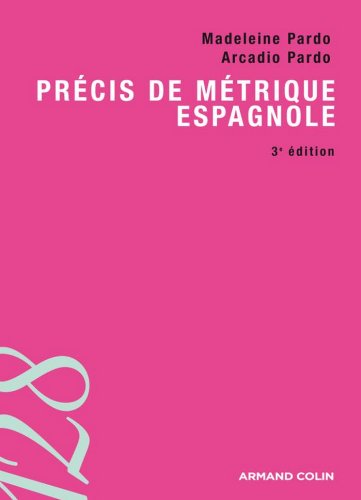 Télécharger Précis de métrique espagnole (128) PDF Ebook En Ligne