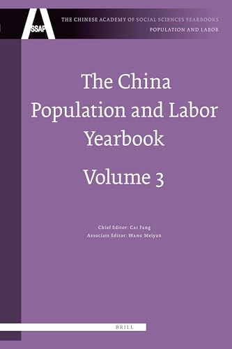 The China Population and Labor Yearbook, Volume 3 (The Chinese Academy of Social Sciences Yearbooks: Population and Labor, 3)