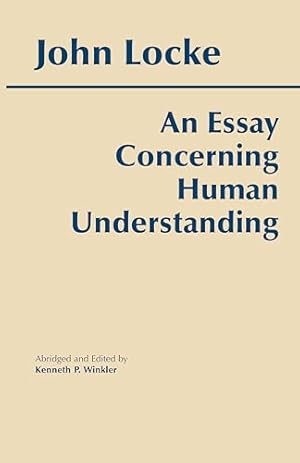 An Essay Concerning Human Understanding (Hackett Classics)