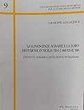  Le conoscenze agrarie e la loro diffusione in Sicilia tra l\'800 ed il \'900 - L\'Istituto Agrario di Castelnovo di Palermo