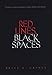 Red Lines, Black Spaces: The Politics of Race and Space in a Black Middle-Class Suburb