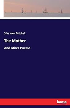Paperback The Mother: And other Poems Book