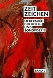  Liederbuch der Rockpoesie und Songpoesie, Bd.2, Zeitzeichen