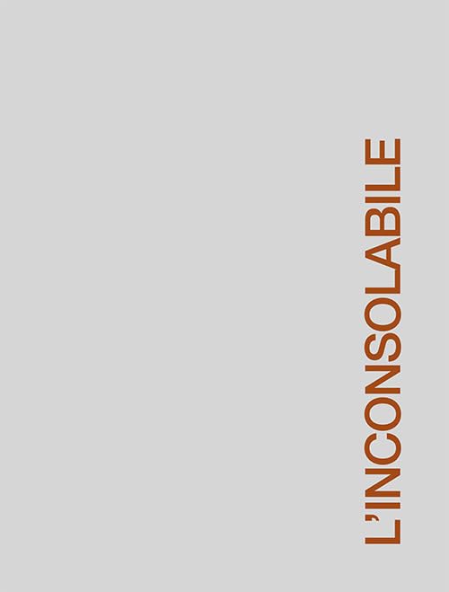Francesco Carone L'inconsolabile livre bilingue art italien