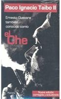 Paperback Ernesto Guevara, Tambien Conocido Como El Che (Spanish Edition) Book