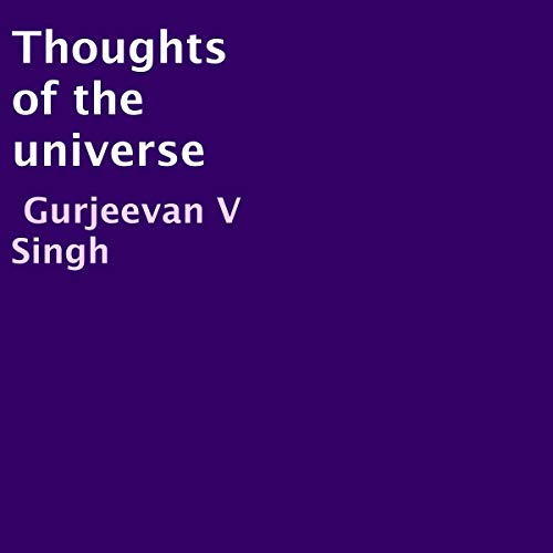 Thoughts of the Universe Audiolibro Por Gurjeevan V. Singh arte de portada