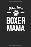 abi box englisch brinkmann meyhöfer  Stolze Boxer Mama: Notizbuch Planer Tagebuch Schreibheft Notizblock - Geschenk-Idee für Hundehalterin, Hundebesitzerin, Haustier, Hundeliebhaberin. ... x 22.9 cm, 6\