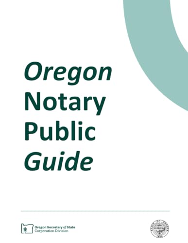 Oregon Notary Public Guide: 2024 Notary Public Guide cover