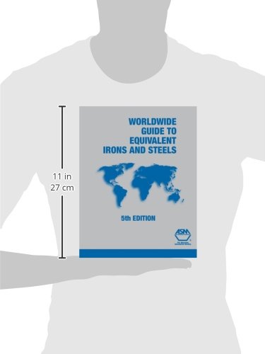 Worldwide Guide to Equivalent Irons and Steels (Asm Materials Data Series)