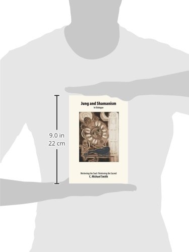 Jung And Shamanism In Dialogue: Retrieving The Soul / Retrieving The Sacred #TOP2