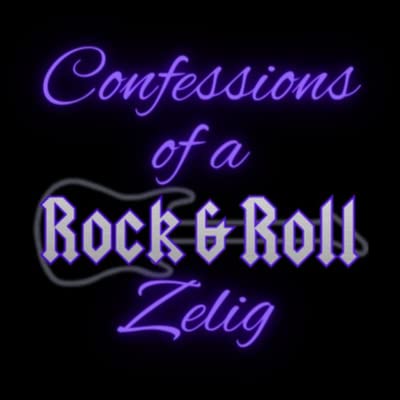 Page de couverture de Episode 2: Confessions of a Rock and Roll Zelig