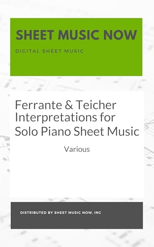 Ferrante & Teicher Interpretations for Solo Piano Sheet Music (English Edition)