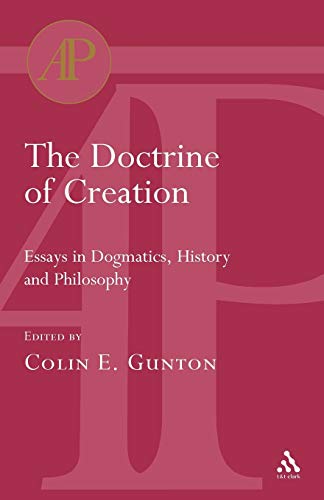 Doctrine of Creation: Essays in Dogmatics, History...
