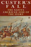 Custer's Fall Native American Side of the Story... B004D7XV84 Book Cover