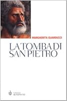The Tomb of St. Peter (The New Discoveries in the Sacred Grottoes of the Vatican) 8818880128 Book Cover