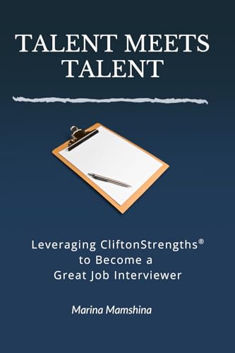 Talent Meets Talent: Strengths-Based Hiring