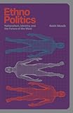 Ethnopolitics: Nationalism, Identity and the Future of the West