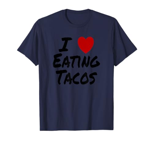I Heart (Amor) Comer Tacos Cocina Mexicana Camiseta