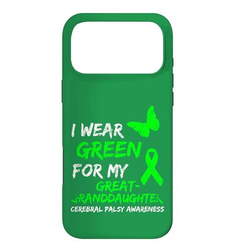 I Wear Green For My Great-Granddaughter Cerebral Palsy �X�}�z�P�[�X iPhone 17 Pro Max �p