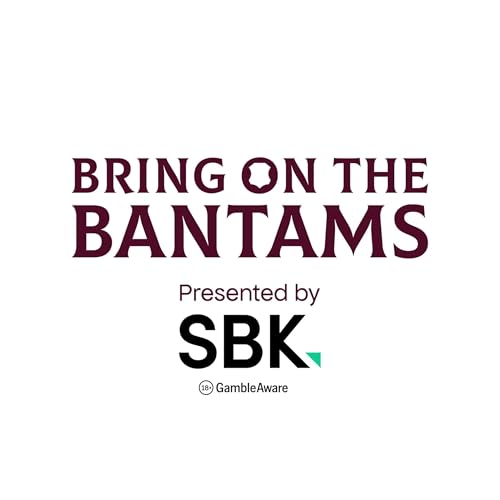 Page de couverture de Bring on the Bantams: The Official Bradford City AFC Podcast