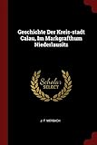  Geschichte Der Kreis-Stadt Calau, Im Markgrafthum Niederlausitz