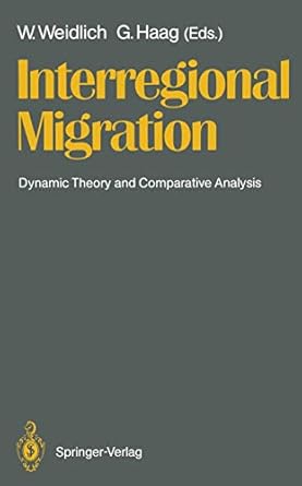 Interregional Migration: Dynamic Theory and Comparative Analysis
