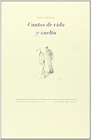 Cantos de vida y vuelta 841557648X Book Cover