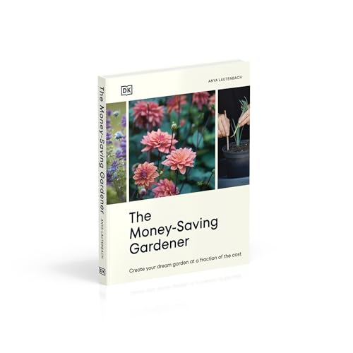 The Money-Saving Gardener: Create Your Dream Garden at a Fraction of the Cost: THE SUNDAY TIMES BESTSELLER - Image 5