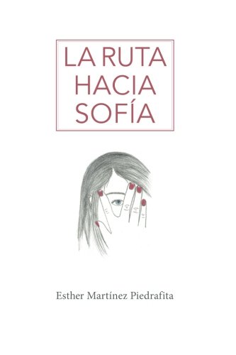 La ruta hacia Sofia La ruta hacia Sofia