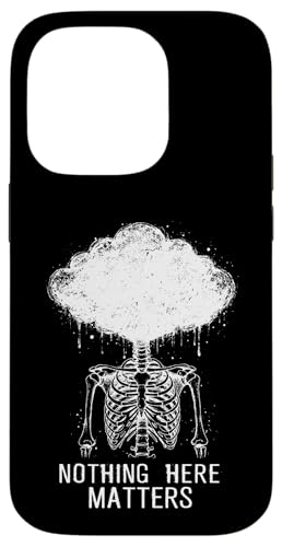 Nothing Here Matters XPg Ag OW SVbN G X}zP[X iPhone 14 Pro p