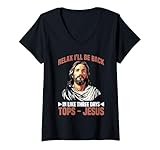 Photo Gallery donna relax i ll be back in like three days tops - jesus - maglietta con collo a v Photo Gallery donna relax i ll be back in like three days tops - jesus - maglietta con collo a v