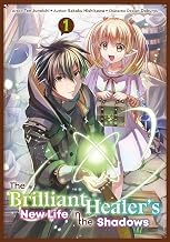 Guide Edition Livre Audio The Brilliant Healer's New Life in the Shadows: Volume 1 (Manga) 2026